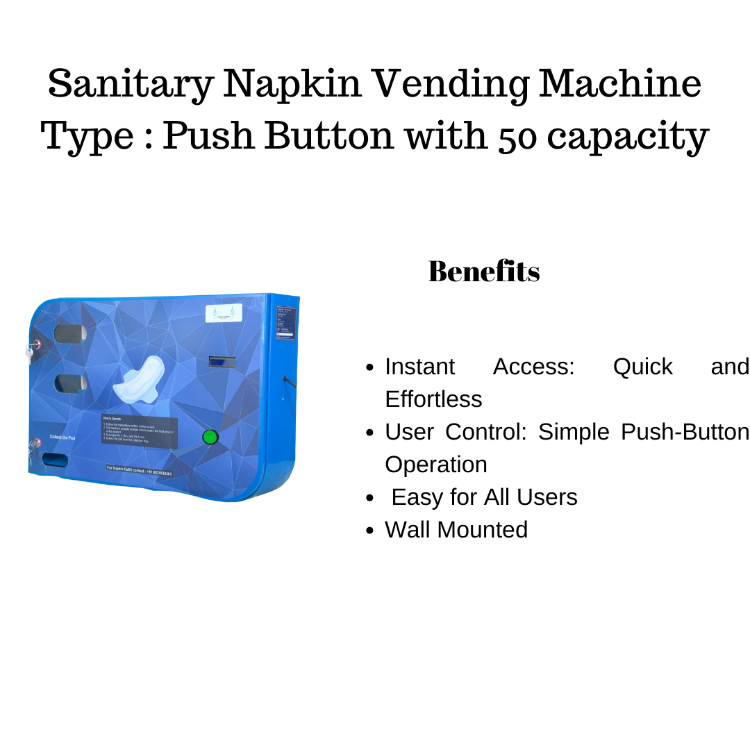 Sanitary Napkin Vending Machine (Push Button with 50 capacity)